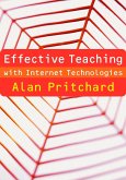 Effective Teaching with Internet Technologies (eBook, PDF)