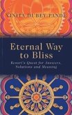 Eternal Way to Bliss: Kesari's Quest for Answers, Solutions and Meaning
