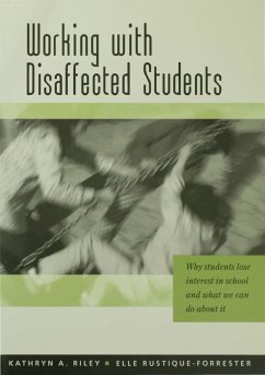 Working with Disaffected Students (eBook, PDF) - Riley, Kathryn; Rustique-Forrester, Elle