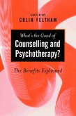What's the Good of Counselling & Psychotherapy? (eBook, PDF)