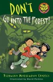 Don't Go into the Forest! (eBook, ePUB)
