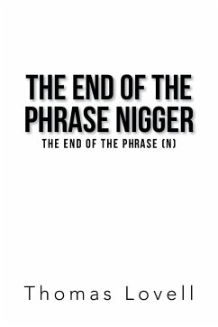 The End of the Phrase Nigger