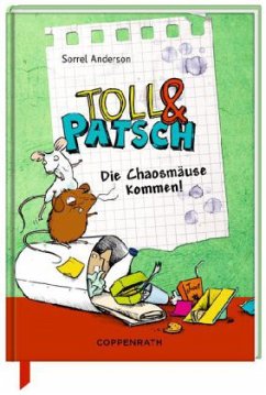 Cover Toll & Patsch - Die Chaosmäuse kommen!