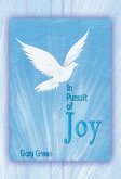 In Pursuit of Joy (eBook, ePUB)