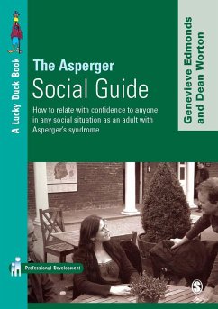 The Asperger Social Guide (eBook, PDF) - Edmonds, Genevieve; Worton, Dean