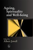 Ageing, Spirituality and Well-being (eBook, ePUB)