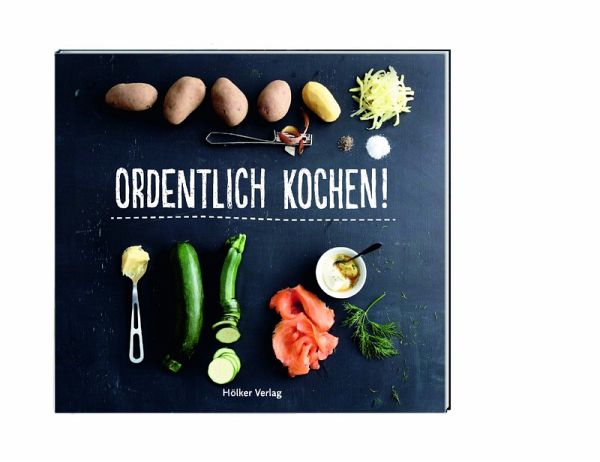 Ordentlich kochen!