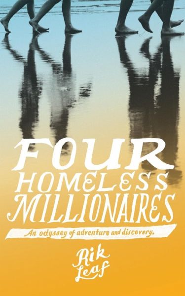 Four Homeless Millionaires (eBook, ePUB) Four Homeless Millionaires (eBook, ePUB)