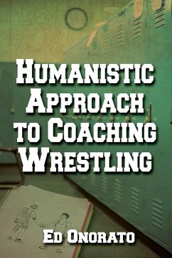 Cover Humanistic Approach To Coaching Wrestling (eBook, ePUB)