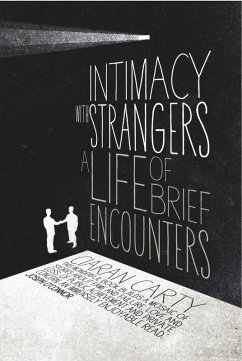 Intimacy With Strangers (eBook, ePUB) - Carty, Ciaran