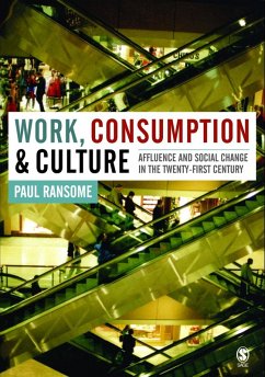 Work, Consumption and Culture (eBook, PDF) - Ransome, Paul