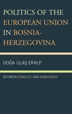 Cover Politics of the European Union in Bosnia-Herzegovina (eBook, ePUB)