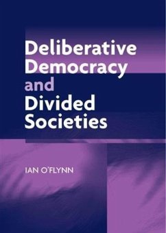 Deliberative Democracy and Divided Societies (eBook, PDF) Cover Deliberative Democracy and Divided Societies (eBook, PDF)