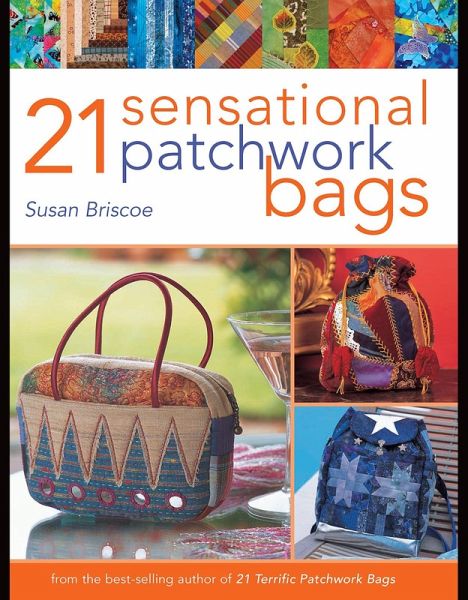 21 Sensational Patchwork Bags (eBook, ePUB)