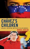 Chavez's Children (eBook, ePUB)