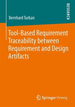 Tool-Based Requirement Traceability between Requirement and Design Artifacts (eBook, PDF) - Turban, Bernhard