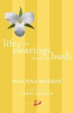 Life in the Clearings versus the Bush (eBook, ePUB)