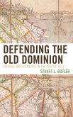 Defending the Old Dominion (eBook, ePUB)