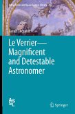 Le Verrier—Magnificent and Detestable Astronomer (eBook, PDF)
