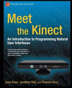 Meet the Kinect (eBook, PDF) - Kean, Sean; Hall, Jonathan; Perry, Phoenix