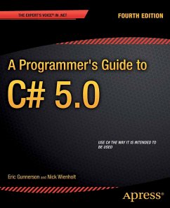 A Programmer's Guide to C# 5.0 (eBook, PDF) - Gunnerson, Eric; Wienholt, Nick