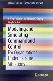 Modeling and Simulating Command and Control (eBook, PDF)