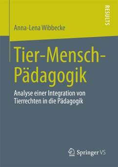 Tier-Mensch-Pädagogik (eBook, PDF) - Wibbecke, Anna-Lena