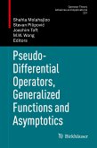 Pseudo-Differential Operators, Generalized Functions and Asymptotics (eBook, PDF)