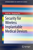 Security for Wireless Implantable Medical Devices (eBook, PDF)