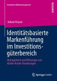 Identitätsbasierte Markenführung im Investitionsgüterbereich (eBook, PDF)