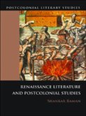 Renaissance Literatures and Postcolonial Studies (eBook, PDF) Renaissance Literatures and Postcolonial Studies (eBook, PDF)