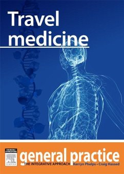 Travel Medicine (eBook, ePUB) - Phelps, Kerryn; Hassed, Craig