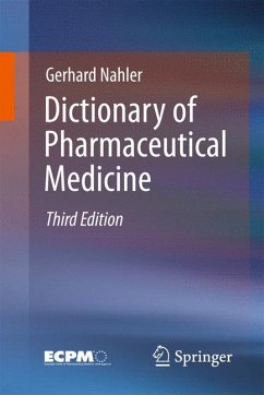 Dictionary of Pharmaceutical Medicine (eBook, PDF) - Nahler, Gerhard