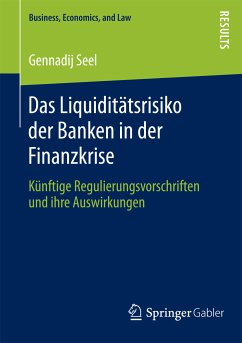 Das Liquiditätsrisiko der Banken in der Finanzkrise (eBook, PDF) - Seel, Gennadij