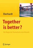 Together is better? (eBook, PDF)