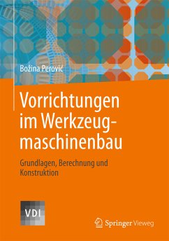 Vorrichtungen im Werkzeugmaschinenbau (eBook, PDF) - Perovic, Bozina