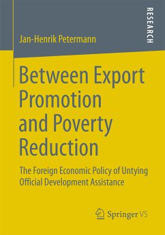 Between Export Promotion and Poverty Reduction (eBook, PDF) - Petermann, Jan-Henrik