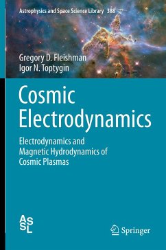 Cosmic Electrodynamics (eBook, PDF) - Fleishman, Gregory D.; Toptygin, Igor N.