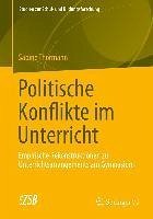 Politische Konflikte im Unterricht (eBook, PDF) - Thormann, Sabine