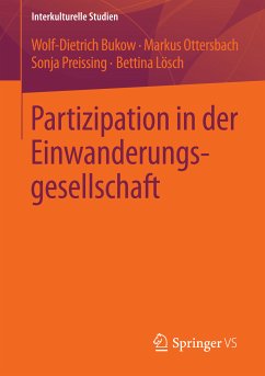 Partizipation in der Einwanderungsgesellschaft (eBook, PDF) - Bukow, Wolf-Dietrich; Ottersbach, Markus; Preissing, Sonja; Lösch, Bettina