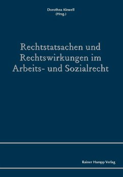 Cover Rechtstatsachen und Rechtswirkungen im Arbeits- und Sozialrecht (eBook, PDF)
