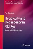 Reciprocity and Dependency in Old Age (eBook, PDF)
