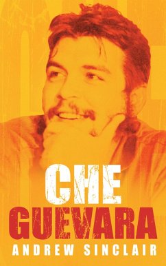 Che Guevara (eBook, ePUB) - Sinclair, Andrew