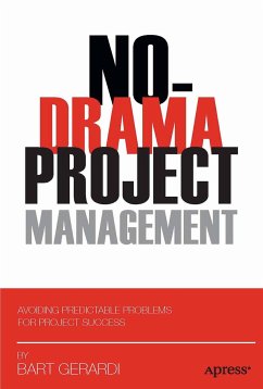 No-Drama Project Management (eBook, PDF) - Gerardi, Bart