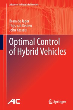 Optimal Control of Hybrid Vehicles (eBook, PDF) - de Jager, Bram; van Keulen, Thijs; Kessels, John