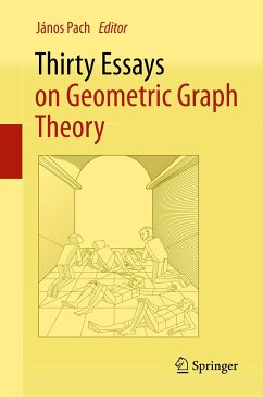 Thirty Essays on Geometric Graph Theory (eBook, PDF)