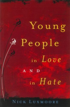 Young People in Love and in Hate (eBook, ePUB) - Luxmoore, Nick