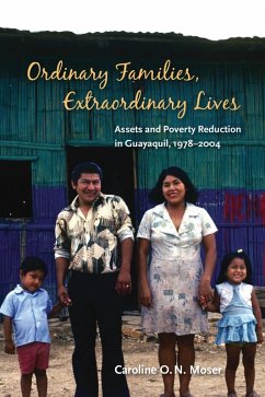 Ordinary Families, Extraordinary Lives (eBook, PDF) - Moser, Caroline O. N. Ordinary Families, Extraordinary Lives (eBook, PDF) - Moser, Caroline O. N.