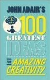 John Adair's 100 Greatest Ideas for Amazing Creativity (eBook, ePUB)