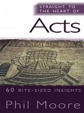 Straight to the Heart of Acts (eBook, ePUB)